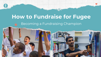 How to Fundraise for Fugee: Becoming a Fundraising Champion
